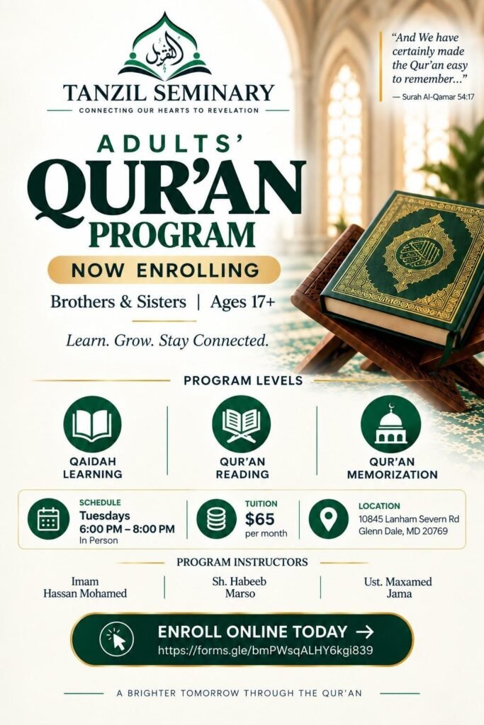 Flyer for the Adults’ Qur’an Program at Tanzil Seminary: now enrolling, brothers and sisters ages 17 and up, Tuesdays 6:00 PM to 8:00 PM in person, $65 per month.